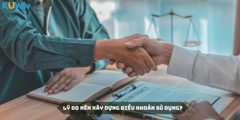Điều Khoản Sử Dụng Kuwin - Hiểu Rõ Để Vận Dụng Hiệu Quả Điều khoản sử dụng là công cụ đảm bảo trật tự, khuôn khổ cho hệ thống