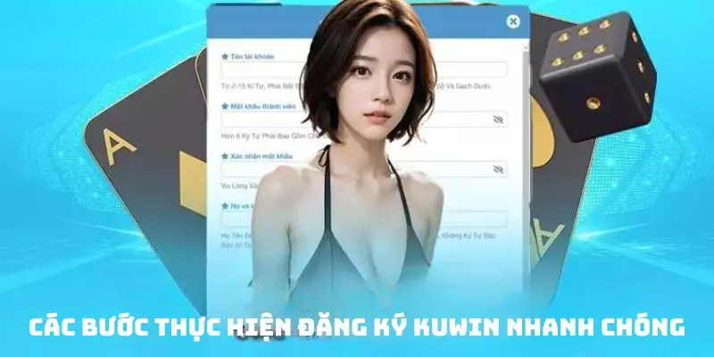Đăng ký KUWIN - Cách thức ghi danh chi tiết 2024 Nắm rõ quy trình đăng ký KUWIN cụ thể